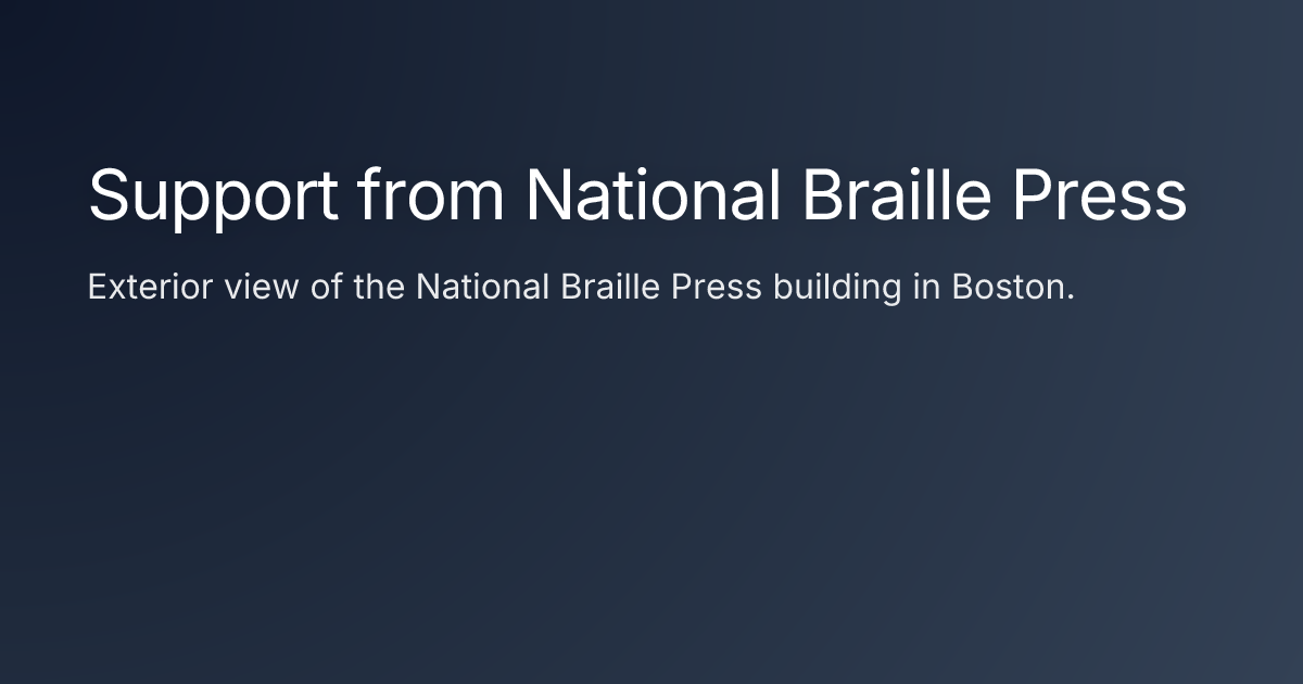 Raille Support Support from National Braille Press - Paige Braille